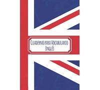 Cuaderno para Vocabulario Inglés: 2 Columnas & Bloques de Líneas con Separadores | Recordatorio de Vocabulario | 100 Páginas | ( ~ A5 ) 15.24 x 22.86 cm | Bandera del Reino Unido Vintage