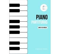 Cuaderno Pentagramas Piano: Libreta de Partituras de Piano en Blanco | 6 sistemas de 2 Pentagramas por página
