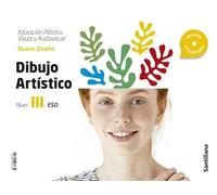 CUADERNO PLASTICA, VISUAL Y AUDIOVISUAL DIBUJO ARTISTICO SERIE NUEVO DISEÑA NIVEL III ESO - 9788468053721 (SABER HACER CONTIGO)