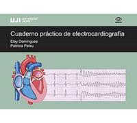 Cuaderno práctico de electrocardiografía: 40 (Universitas)