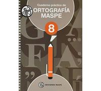 CUADERNO PRÁCTICO DE ORTOGRAFÍA MASPE 8 - 9788488875365