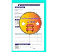 Cuaderno Profesional de Seguimiento de Clientes: Registro de Clientes, Servicios, Citas, Pagos y Seguimiento de Intervenciones