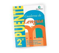 Cuaderno Puente ESO Lengua 2. Ejercicios para preparar la entrada a tercero. Ed. Secundaria