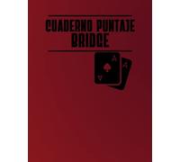 Cuaderno Puntaje Bridge: 102 hojas de puntuación de puente, cuaderno de registro de puntuación, hojas de puntuación de puente con guía de puntos, ... de puntuación "Bridge" para más de 100 juegos