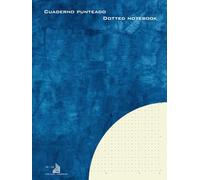 Cuaderno punteado - Dotted notebook: Cuaderno clásico con hojas punteadas. Tapa dura. Color azul abisal, tamaño A4 21x27 cm, 104 hojas, papel crema 80gr/m2.