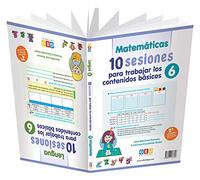 Cuaderno Vacaciones 6 Primaria | Repaso Matemáticas 6 Primaria | Prepara 1 ESO | Editorial GEU - 10 sesiones para trabajar los contenidos básicos 6 (Niños de 11 a 12 años)