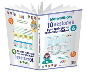 Cuaderno Vacaciones 6 Primaria | Repaso Matemáticas 6 Primaria | Prepara 1 ESO | Editorial GEU - 10 sesiones para trabajar los contenidos básicos 6
