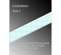 CUADERNO Vol.7 16 cuadrados/pulgada 4 líneas/pulgada 100 hojas LÍNEAS DE ÍNDICE PESADO CADA PULGADA: (grande, 8,5 x 11) Papel cuadriculado con cuatro ... de índice gruesas en papel de tamaño carta