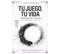 Cuaderno y Diario del Jugador: Tu Juego, Tu Vida (Universo - Tu Juego, Tu Vida -)