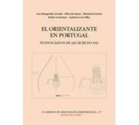 Cuadernos De Arqueología Mediterrénea 27: El Orientalizante En Po Rtag