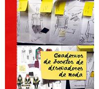Cuadernos de bocetos de dise¿adores de moda (SIN COLECCION)