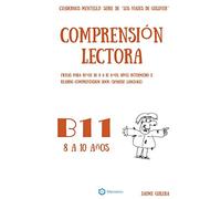 Cuadernos de comprensión lectora para niños de 8 a 10 años.: Nivel Intermedio B-11. Los viajes de Gulliver.: Volume 11 (Nivel Intermedio B. Los viajes de Gulliver.)