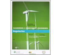 Cuadernos de derecho para ingenieros (n.º 15): Regulación
