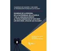 Cuadernos de Filosofía y cine sobre el personalismo fílmico de Leo Mc Carey. Tomo VIII (Plural Cuadernos filosofia y cine)