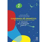 Cuadernos De Gramática. Sintaxis De La Oración Simple. 2º ESO - Número 2