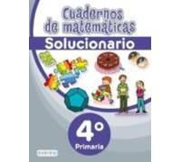 Cuadernos De Matemáticas. 4º Primaria. Solucionario