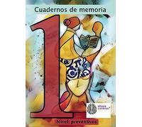 Cuadernos de memoria. Nivel: preventivos