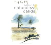 Cuadernos de Naturaleza cálida: Acuarelas de Fernando Tomás García