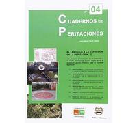CUADERNOS DE PERITACIONES - Nº 4: El Lenguaje y la Expresión en la Peritación (I)