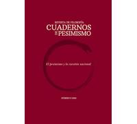 Cuadernos de pesimismo, no. 3: El pesimismo y la cuestión nacional