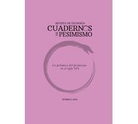 Cuadernos de pesimismo. Revista de filosofía N° 2: La polémica del pesimismo en el siglo XIX