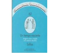 Cuadernos Inacabados 62: Acoger Lo Nuevo Y Singular En La Relacio N Ed