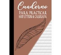 Cuadernos para practicar hand lettering & caligrafía: Papel para practicar caligrafía || Libreta para practicar lettering, caligrafía creativa y dibujar letras creativa || 100 páginas en blanco *A4