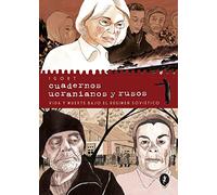 Cuadernos ucranianos y rusos: Vida y muerte bajo el régimen soviético (Salamandra Graphic)