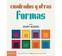 Cuadrados y otras formas: con Josef Albers (CHILDRENS BOOKS)