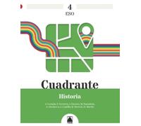 Cuadrante 4. Historia 4 ESO (CUADERNO DE VACACIONES)
