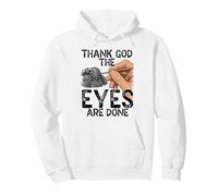 Cuadro en Miniatura Gracioso con Texto en inglés Thank God The Eyes Are D Sudadera con Capucha