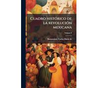 Cuadro histÃ3rico de la revoluciÃ3n mexicana