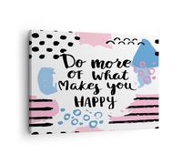 Cuadro Sobre Lienzo 70x50cm Cuadros Pared Palabras Motivación Feliz mensaje Art
