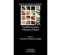 Cuadros de amor y humor, al fresco (Letras Hispánicas)