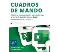 Cuadros de mando: Gestione su información para optimizar la toma de decisiones con Excel (versiones Microsoft 365, 2019, 2021) (Objetivo: Soluciones)