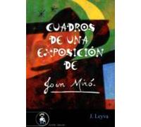 Cuadros De Una Exposicion De Joan Miro