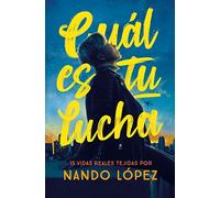 Cuál es tu lucha (Fuera de Colección)