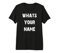 Cuál es tu Nombre Camiseta Premium