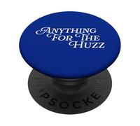Cualquier Cosa para el Huzz Gen Z Relación Adolescente Adolescente niño PopSockets PopGrip Adhesivo