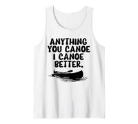 Cualquier Cosa Que canoas yo Canoa Mejor Camiseta sin Mangas