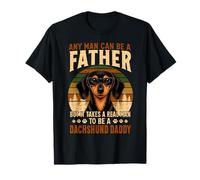 Cualquier Hombre Puede ser Padre Dachshund Daddy, Divertido Amante de los Doxie Camiseta