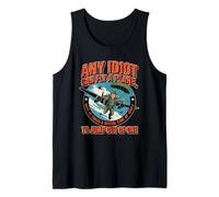 Cualquier idiota puede volar un avión, pero se necesita un tipo especial de idiota Camiseta sin Mangas