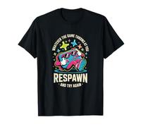 Cualquier Juego Que te depare Respawn Inténtalo de Nuevo Camiseta