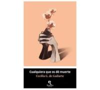 Cualquiera Que Os De Muerte