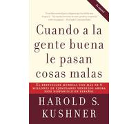 Cuando a la gente buena le pasan cosas malas / When Bad Things Happen to Good Pe ople (Vintage Espanol)