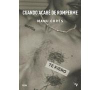 Cuando acabé de romperme (Valparaíso Poesía)