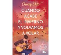 Cuando acabe el invierno y volvamos a volar (Rose Lake 2) (Ficción)