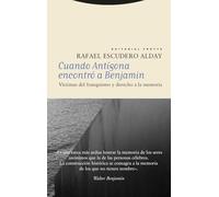 Cuando Antígona encontró a Benjamin.: Víctimas del franquismo (ESTRUCTURAS Y PROCESOS - DERECHO)