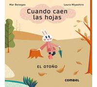 Cuando caen las hojas. El otoño: Volume 1 (Las estaciones)