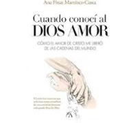Cuando conocí al dios Amor